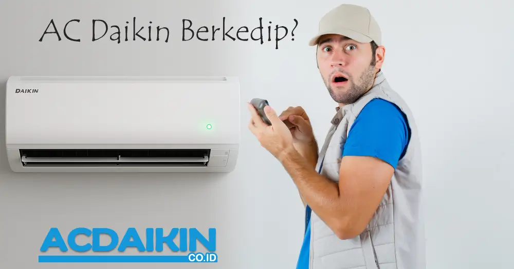 AC Daikin Berkedip